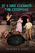 If I Had Cleared the Cesspool