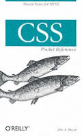 Css Pocket Reference 1ST Edition