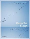 Beautiful Code: Leading Programmers Explain How They Think Cover