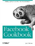 Facebook Cookbook: Build Your Facebook Empire