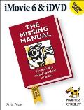 Imovie 6 and Idvd : the Missing Manual (06 Edition)