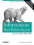 Information Architecture for the World Wide Web: Designing Large-Scale Web Sites Cover
