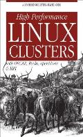 High Performance Linux Clusters with OSCAR, Rocks, OpenMosix, and MPI: With OSCAR, Rocks, OpenMosix, and MPI Cover