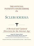 The Official Patient's Sourcebook on Scleroderma