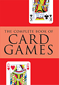 The Complete Book of Card Games