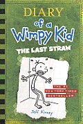 Diary of a Wimpy Kid #03: Diary of a Wimpy Kid: The Last Straw Cover