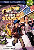 Stampede of the Supermarket Slugs (Stepping Stone Books) Cover
