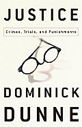 Justice: Crimes, Trials, and Punishments