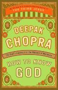 How to Know God: The Soul's Journey Into the Mystery of Mysteries Cover