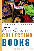 The Official Price Guide to Collecting Books, 4th Edition (Official Price Guide to Collecting Old Books)