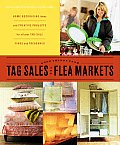 Good Things from Tag Sales and Flea Markets: Good Things with Martha Stewart Living (Good Things with Martha Stewart Living)