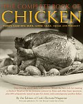 The Complete Book of Chicken: Turkey, Game Hen, Duck, Goose, Quail, Squab, and Pheasant Cover