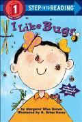 I Like Bugs (Road to Reading Mile 1 (Getting Started))