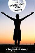 The Brightest Moon of the Century Cover