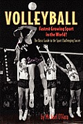 Volleyball Fastest Growing Sport in the World!