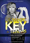 The Magic Key to Tennis: 1 Thru 10 System Cover