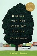 Riding the Bus with My Sister: How I Learned to Slow Down and Enjoy the Ride