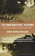 Bonehunter's Revenge : Dinosaurs and Fate in the Gilded Age (99 Edition)