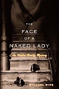 The Face of a Naked Lady: An Omaha Family Mystery