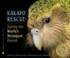Kakapo Rescue: Saving the World's Strangest Parrot (10 Edition)