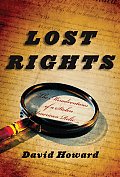 Lost Rights: The Misadventures of a Stolen American Relic Cover