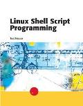 Linux Shell Script Programming / With 3 CD's (03 Edition)