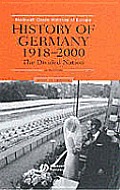 History of Germany 1918 2000 the Divid