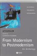 Blackwell Philosophy Anthologies #2: From Modernism to Postmodernism