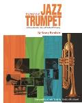 The World of Jazz Trumpet: A Comprehensive History and Practical Philosophy