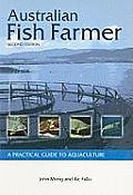 Australian Fish Farmer: A Practical Guide to Aquaculture