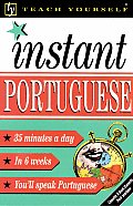 Teach Yourself Instant Portuguese (Teach Yourself Instant...)