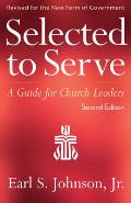 Selected to Serve: A Guide for Church Leaders