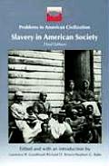 Slavery in American Society (3RD 93 Edition)