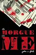 The Morgue and Me Cover