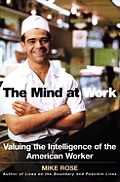 The Mind at Work: Valuing the Intelligence of the American Worker Cover