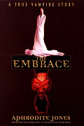 The Embrace: A True Vampire Story Cover