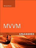 MVVM Unleashed (Unleashed)