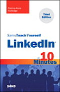 Sams Teach Yourself LinkedIn in 10 Minutes (Sams Teach Yourself...in 10 Minutes)