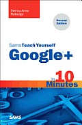 Sams Teach Yourself Google+ in 10 Minutes (Sams Teach Yourself...in 10 Minutes) Cover