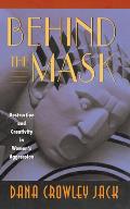 Behind the Mask: Destruction and Creativity in Women's Aggression Cover