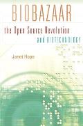 Biobazaar: The Open Source Revolution and Biotechnology Cover
