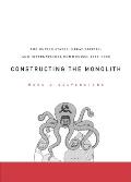 Constructing the Monolith: The United States, Great Britain, and International Communism, 1945-1950 Cover