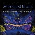 Arthropod Brains: Evolution, Functional Elegance, and Historical Significance