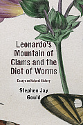 Leonardo's Mountain of Clams and the Diet of Worms: Essays on Natural History Cover