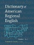 Dictionary of American Regional English Volume 1