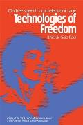 Technologies of Freedom: On Free Speech in an Electronic Age Cover