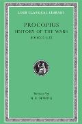 Loeb Classical Library #107: Volume III. History of the Wars, Books 5-6.15. (Gothic War) Cover