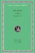 Volume XI. Laws, Books 7-12 (Loeb Classical Library)