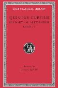 Loeb Classical Library #368: History of Alexander: Volume I. Books 1-5