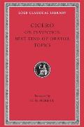 Loeb Classical Library #386: On Invention. the Best Kind of Orator. Topics.: A. Rhetorical Treatises